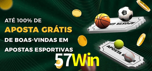 57Win Ate 100% de Aposta Gratis
